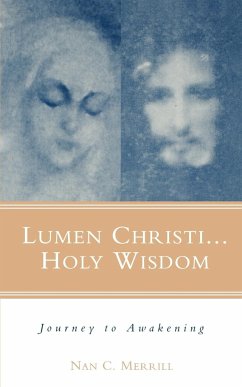 Lumen Christi...Holy Wisdom - Merrill, Nan C.