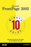 Microsoft FrontPage 2002: 10 Minute Guide