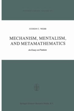Mechanism, Mentalism and Metamathematics - Webb, J.
