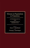 Disease in Populations in Transition Disease in Populations in Transition