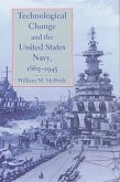 Technological Change and the United States Navy, 1865-1945