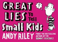 Great Lies to Tell Small Kids - Riley, Andy