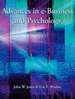 Advances in e-Business and Psychology - Jones, John W.; Brasher, Eric E.