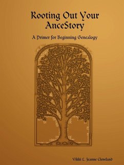 Rooting Out Your Ancestory - Cleveland, Vikki L. Jeanne