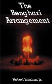 The Benghazi Arrangement