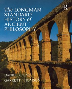 The Longman Standard History of Ancient Philosophy - Kolak, Daniel; Thomson, Garrett