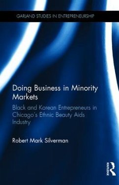 Doing Business in Minority Markets - Silverman, Robert Mark