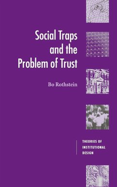 Social Traps and the Problem of Trust - Rothstein, Bo