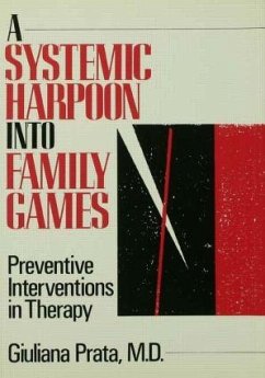 A Systemic Harpoon Into Family Games - Prata, Giuliana