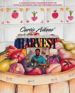 Curtis Aikens' Guide to the Harvest - Aikens, Curtis G.