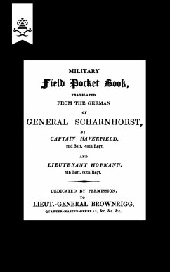 Military Field Pocket Book 1811 (Translation of General Scharnhorst) - Captain Haverfield