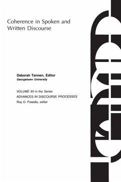 Coherence in Spoken and Written Discourse - Tannen, Deborah