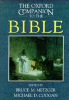 The Oxford Companion to the Bible - Metzger, Bruce M. / Coogan, Michael D. (eds.)