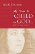 My Name Is Child of God ... Not Those... - Bild 1