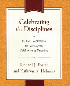 Celebrating the Disciplines - Foster, Richard J