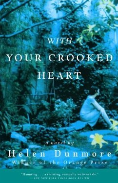 With Your Crooked Heart - Dunmore, Helen