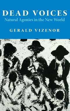 Dead Voices - Vizenor, Gerald