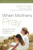 When Mothers Pray
