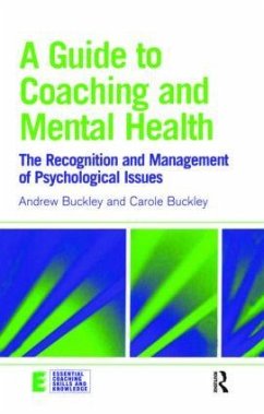 A Guide to Coaching and Mental Health - Buckley, Andrew; Buckley, Carole