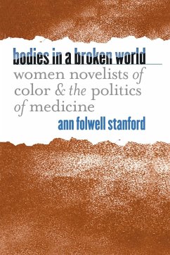 Bodies in a Broken World - Stanford, Ann Folwell