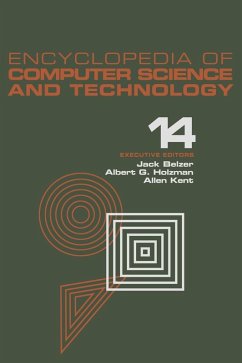 Encyclopedia of Computer Science and Technology, Volume 14 - Belzer, Jack; Holzman, Albert G; Kent, Allen