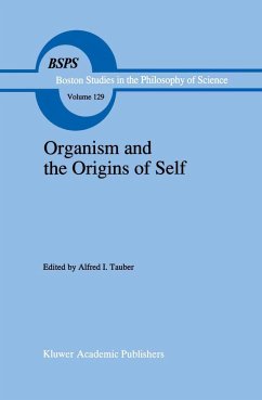 Organism and the Origins of Self - Tauber, A.I. (Hrsg.)