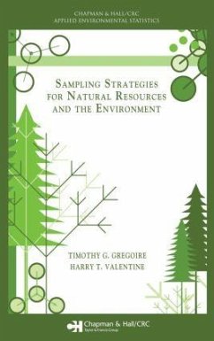 Sampling Strategies for Natural Resources and the Environment - Gregoire, Timothy G; Valentine, Harry T