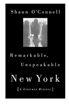 Cover Remarkable, Unspeakable New York