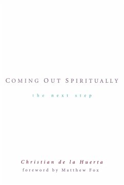 Coming Out Spiritually - de la Huerta, Christian