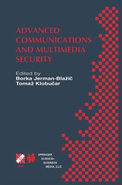 Advanced Communications and Multimedia Security - Jerman-Blazic, Borka / Klobucar, Tomaz (Hgg.)