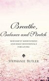 Breathe, Balance, and Stretch