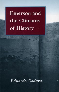 Emerson and the Climates of History - Cadava, Eduardo