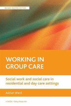 Working in group care - Ward, Adrian