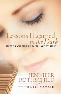 Lessons I Learned in the Dark - Rothschild, Jennifer