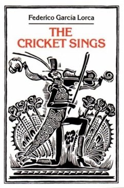 The Cricket Sings: Poems & Songs for Children - Garcia Lorca, Federico