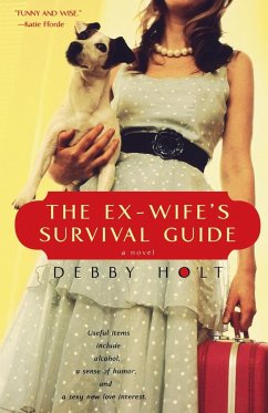 The Ex-Wife's Survival Guide - Holt, Debby