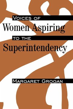 Voices of Women Aspiring to the Superintendency - Grogan, Margaret