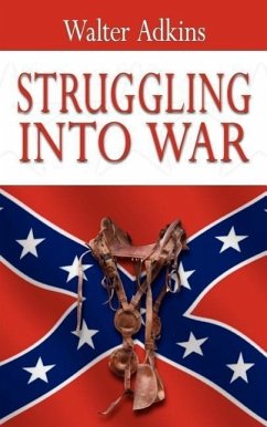 Struggling Into War - Adkins, Walter