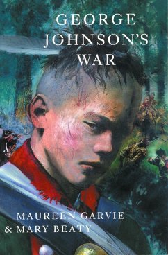 George Johnson's War - Garvie, Maureen; Beaty, Mary