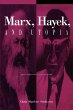 Marx, Hayek, and Utopia - Bild 1