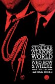 The Nuclear Weapons World