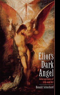 Eliot's Dark Angel - Schuchard, Ronald