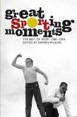 Great Sporting Moments: The Best of Sport 1998-2004