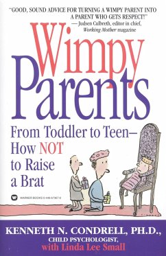Wimpy Parents - Condrell, Kenneth N; Small, Linda Lee