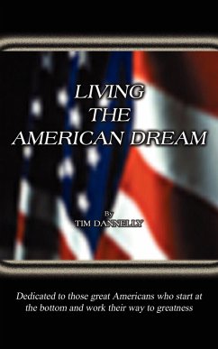 LIVING THE AMERICAN DREAM - Dannelly, Tim