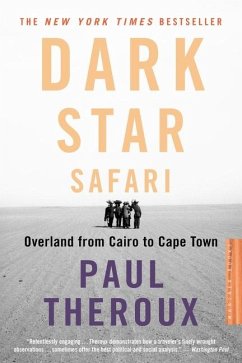 Dark Star Safari - Theroux, Paul