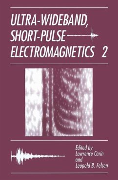 Ultra-Wideband, Short-Pulse Electromagnetics 2 - Carin, L. / Felsen, L.B. (Hgg.)