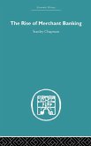 The Rise of Merchant Banking