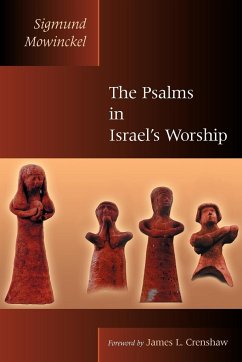 The Psalms in Israel's Worship - Mowinckel, Sigmund