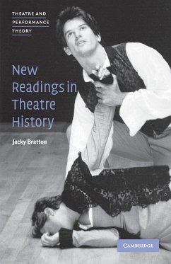 New Readings in Theatre History - Bratton, Jacky